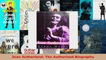 Read  Joan Sutherland The Authorized Biography PDF Free