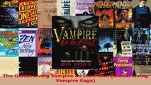 PDF Download  The Oldest Living Vampire on the Prowl Oldest Living Vampire Saga Download Full Ebook