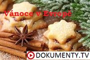 Vánoce v Evropě -dokument (www.Dokumenty.TV) cz / sk