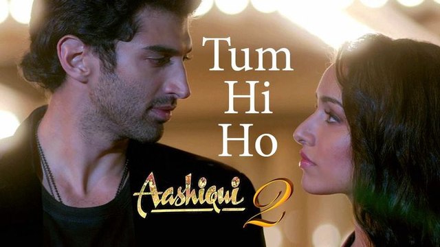 Tum Hi Ho - Aashiqui 2 - blu-ray - Aditya Roy Kapoor - Shraddha Kapoor - Full Song -1080p HD