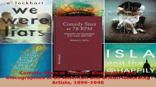 Download  Comedy Stars at 78 Rpm Biographies and Discographies of 89 American and British Recording Ebook Free