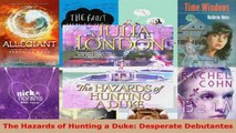 Read  The Hazards of Hunting a Duke Desperate Debutantes PDF Free