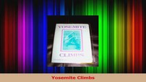 Read  Yosemite Climbs Ebook Free