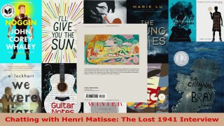 Download  Chatting with Henri Matisse The Lost 1941 Interview PDF Online