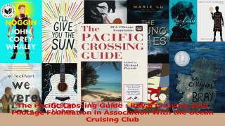 Read  The Pacific Crossing Guide  Royal Cruising Club Pilotage Foundation in Association With Ebook Free