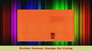 Read  Eichler Homes Design for Living EBooks Online