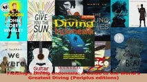 Read  Fieldings Diving Indonesia A Guide to the Worlds Greatest Diving Periplus editions Ebook Free
