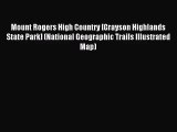 Mount Rogers High Country [Grayson Highlands State Park] (National Geographic Trails Illustrated