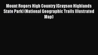 Mount Rogers High Country [Grayson Highlands State Park] (National Geographic Trails Illustrated