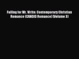 Falling for Mr. Write: Contemporary Christian Romance (CANDID Romance) (Volume 3) [PDF Download]