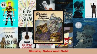 Read  Ghosts Gales and Gold Ebook Free