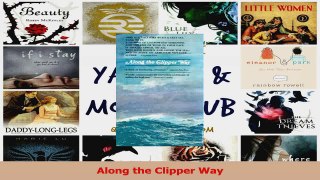 Read  Along the Clipper Way Ebook Online