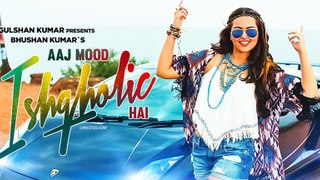 Aj Mood Ishqcholic Hai - Sonakshi Singha - Video Song HD