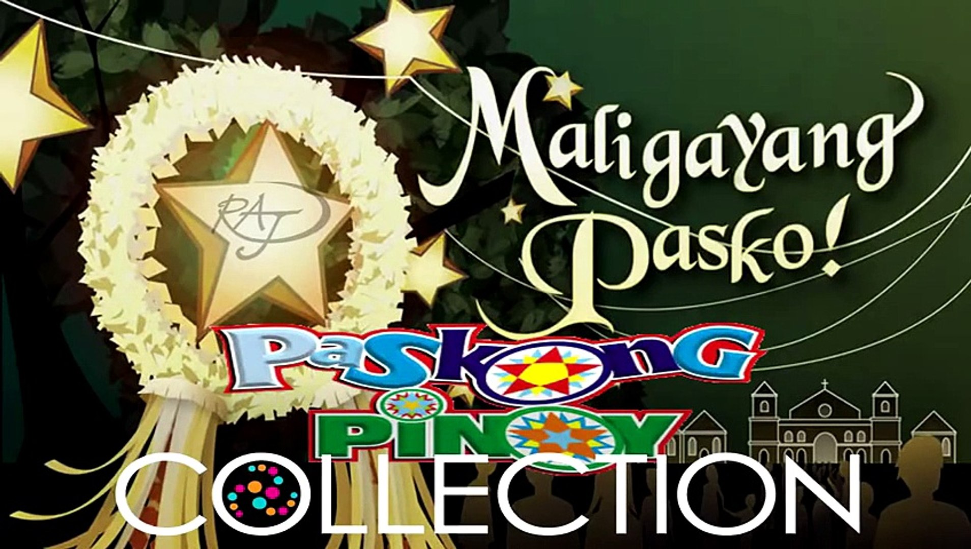 Paskong Pinoy OPM Christmas Songs Collection P3