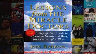 Lessons from the Miracle Doctors
