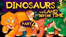 Dinosaur movies for kids Part 2 Learn dinosaurs Cartoons videos The Land Before Time