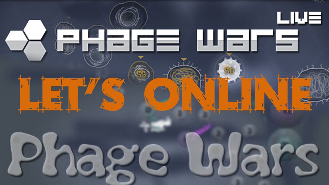 Let's Online 40: Phage Wars Live/Phage Wars