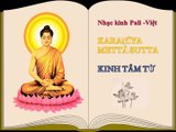 Nhạc kinh Pali  Kinh Cầu An (KARAṆĪYA METTĀ SUTTA - KINH TÂM TỪ)