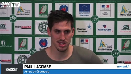 Limoges - Strasbourg - Lacombe : "Ils sont tombés contre nous le mauvais soir"