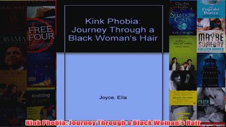 Kink Phobia Journey Through a Black Womans Hair