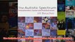 The Autistic Spectrum Characteristics Causes and Practical Issues