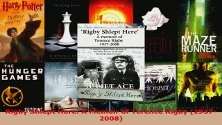 Read  Rigby Shlept Here A Memoir of Terence Rigby 19372008 PDF Online