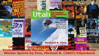 Download  Utah The Complete Ski and Snowboard Guide Includes Alpine Nordic and Telemark Skiing  PDF Online