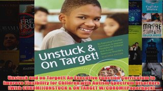 Unstuck and on Target An Executive Function Curriculum to Improve Flexibility for