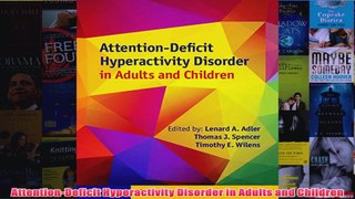 AttentionDeficit Hyperactivity Disorder in Adults and Children