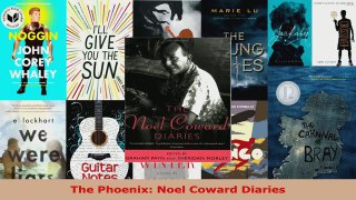 Read  The Phoenix Noel Coward Diaries Ebook Free