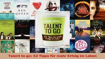 Download  Talent to go 52 Tipps für mehr Erfolg im Leben Ebook Online