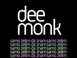 Dee Monk - Samo zelim da znam (CD Version)