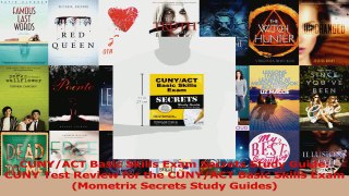 PDF Download  CUNYACT Basic Skills Exam Secrets Study Guide CUNY Test Review for the CUNYACT Basic PDF Online