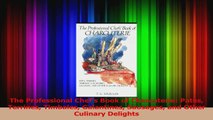 PDF Download  The Professional Chefs Book of Charcuterie Pates Terrines Timbales Galantines Sausages PDF Online