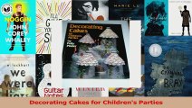 PDF Download  Decorating Cakes for Childrens Parties Download Online
