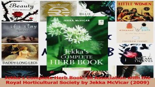 PDF Download  Jekkas Complete Herb Book In Association with the Royal Horticultural Society by Jekka Read Full Ebook