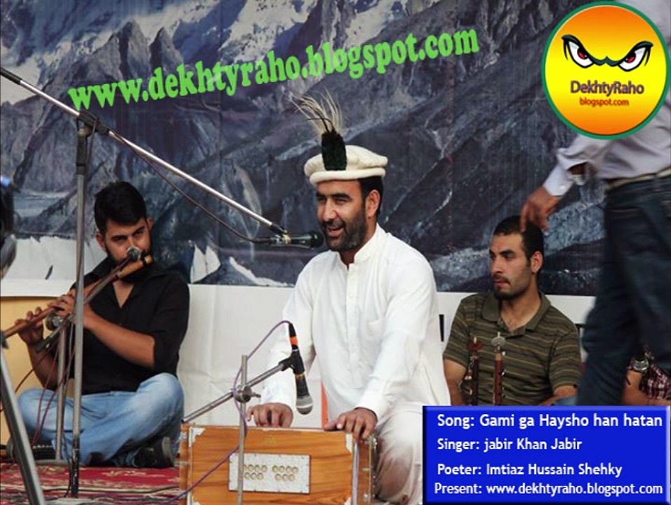 Latest shina song "Gamay Ga Haysho Han Hatan" by Jabir Khan Jabir at Gilgit Baltistan