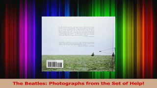 PDF Download  The Beatles Photographs from the Set of Help PDF Online