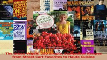 PDF Download  The Urban Vegan 250 Simple Sumptuous Recipes from Street Cart Favorites to Haute Cuisine PDF Full Ebook