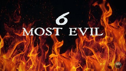 6 Most Evil People To Ever Live On Earth