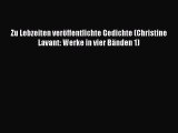 Zu Lebzeiten veröffentlichte Gedichte (Christine Lavant: Werke in vier Bänden 1) PDF Ebook