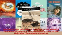 Read  Journey to the Hebrides A Journey to the Western Islands of Scotland  The Journal of a EBooks Online