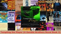 PDF Download  Tempting the Player A Gamble Brothers Novel Book 2 PDF Full Ebook
