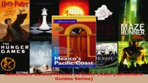 Read  Adventure Guides Mexicos Pacific Coast Adventure Guides Series EBooks Online