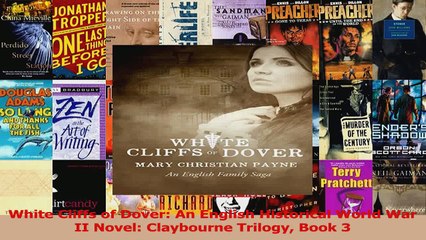 PDF Download  White Cliffs of Dover An English Historical World War II Novel Claybourne Trilogy Book 3 PDF Full Ebook