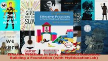 PDF Download  Effective Practices in Early Childhood Education Building a Foundation with Read Full Ebook
