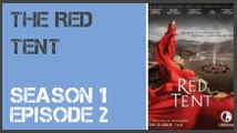 The Red Tent season 1 episode 2 s1e2