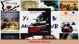 PDF Download  Thunder in the East The NaziSoviet War 19411945 Modern Wars PDF Full Ebook