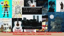 PDF Download  The Capitalist Manifesto The Historic Economic and Philosophic Case for LaissezFaire Read Online