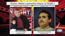 Wasim Akhtar a powerless Mayor of MQM- & Canadian Politics in 2016 - Insight with Anis Farooqui Ep49